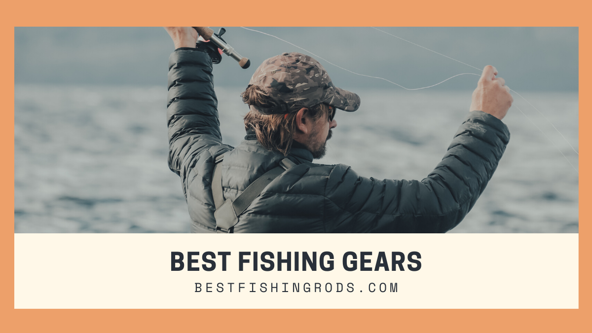 best fishing gear